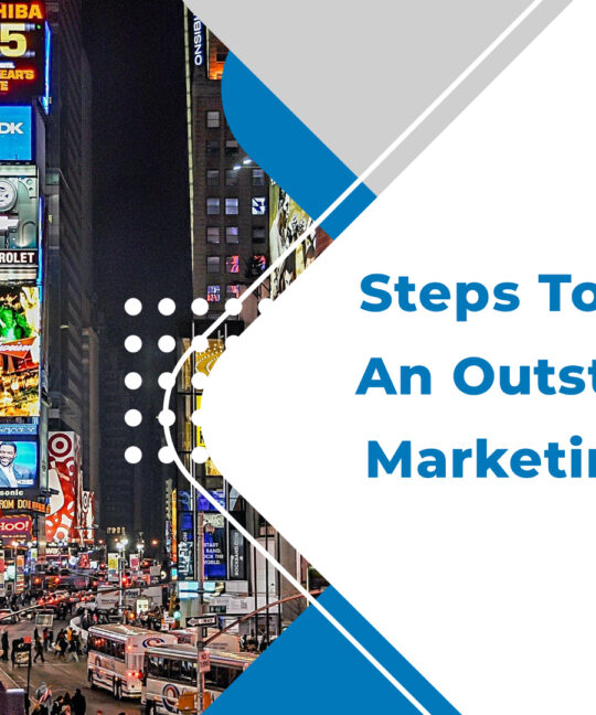 Steps To Create An Outstanding Marketing Plan